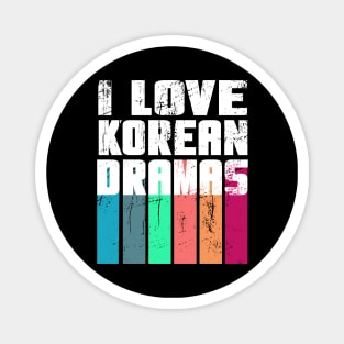 I love Korean Dramas distressed color bars Magnet